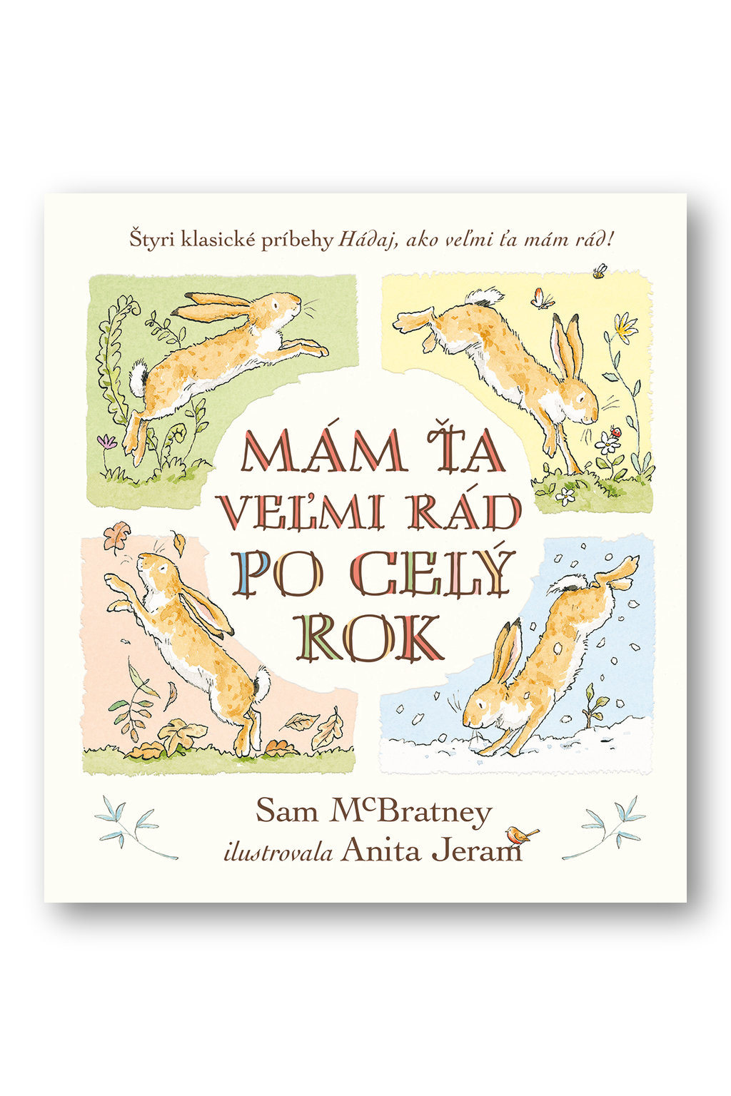 Svojtka Mám ťa veľmi rád po celý rok - Hádaj, ako veľmi ťa mám rád!