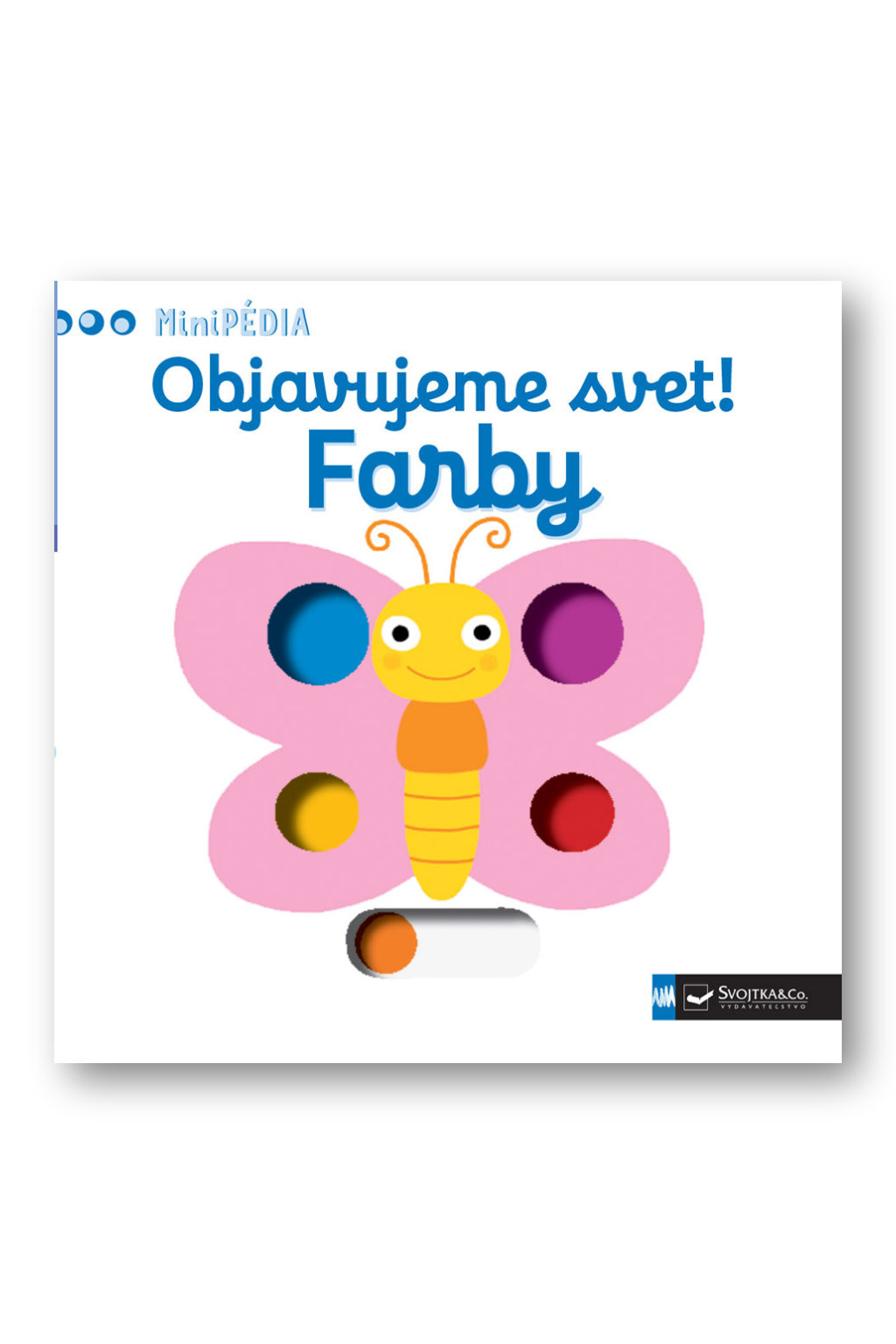 Svojtka MiniPÉDIA – Objavujeme svet! Farby