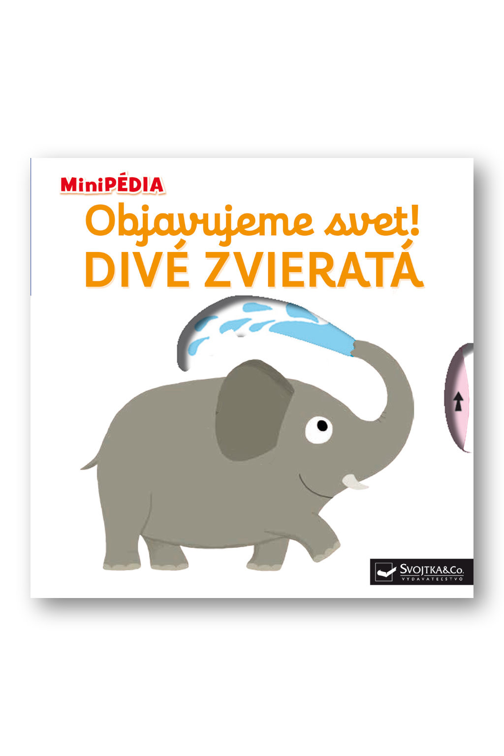 Svojtka MiniPÉDIA – Objavujeme svet! Divé zvieratá