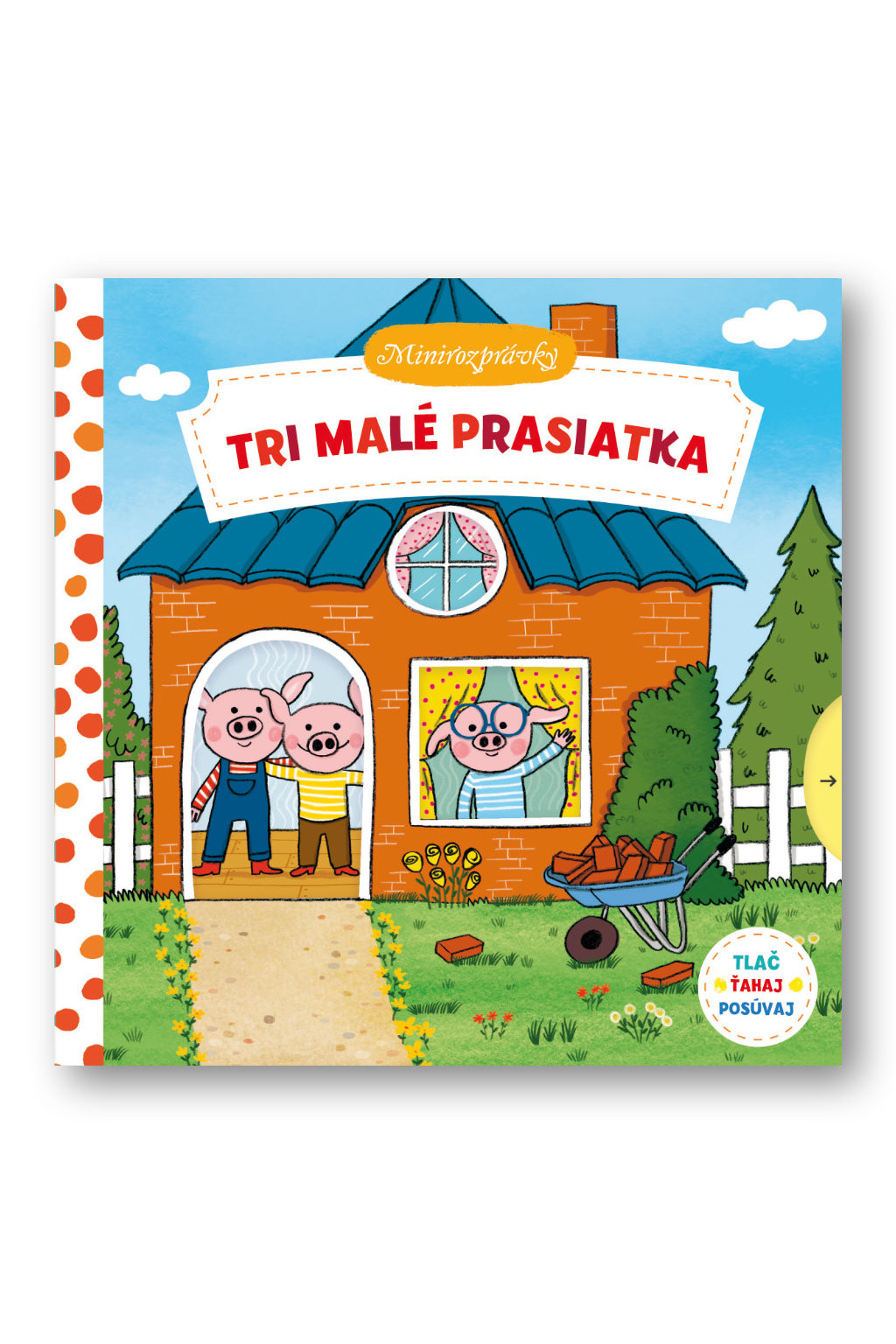 Svojtka Minirozprávky - Tri malé prasiatka