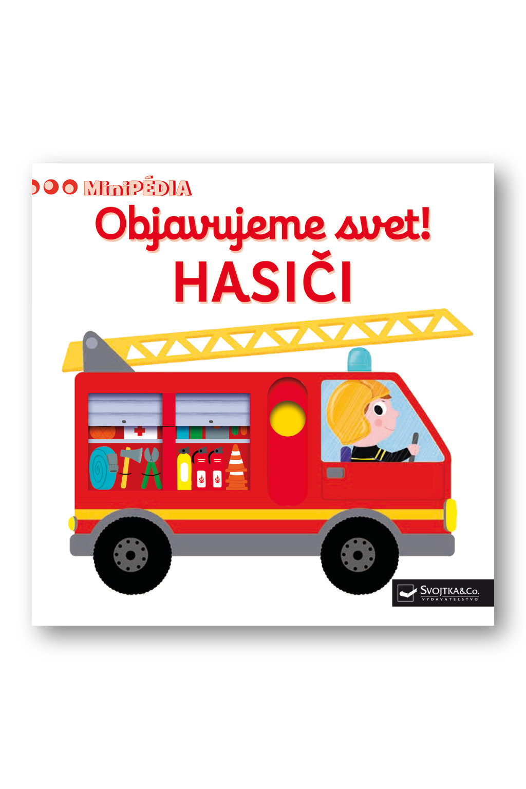 Svojtka MiniPÉDIA - Objavujeme svet! Hasiči
