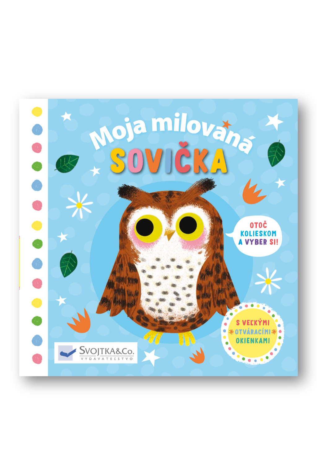 Svojtka Moja milovaná sovička
