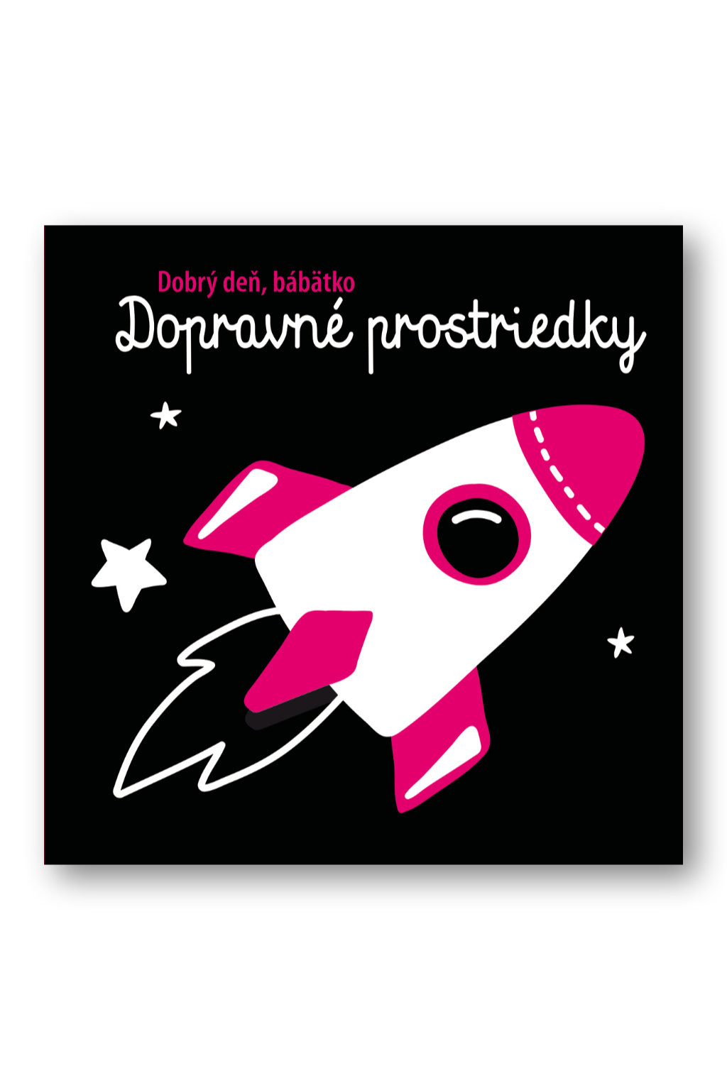 Svojtka Dopravné prostriedky Dobrý deň, bábätko