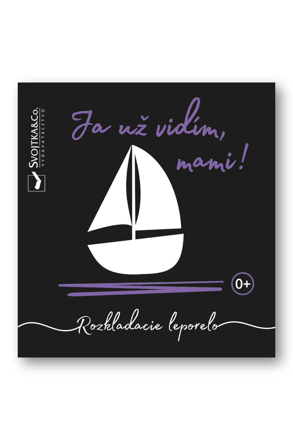 Svojtka Ja už vidím, mami!