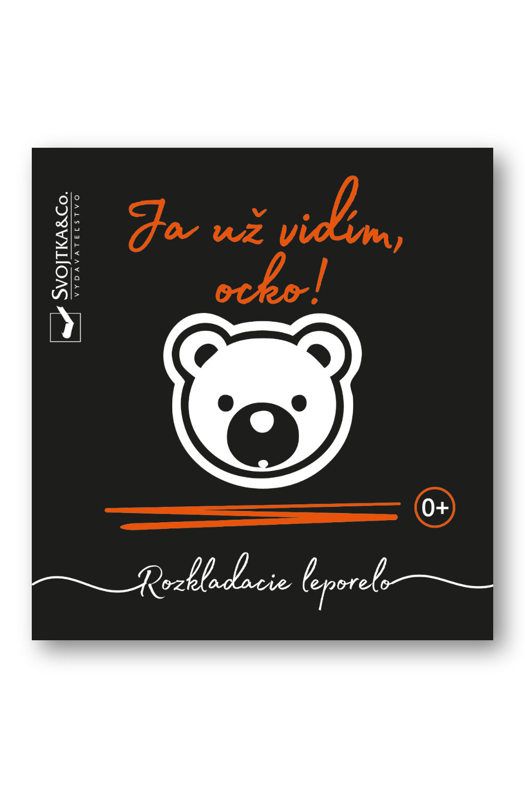 Svojtka Ja už vidím, ocko!