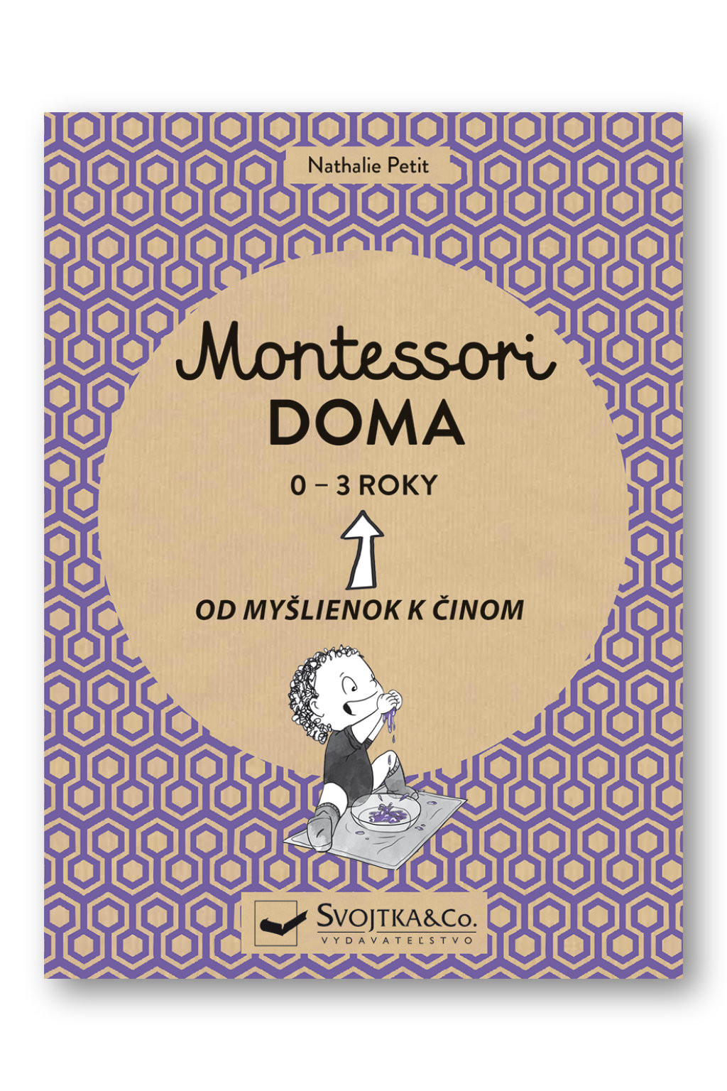 Svojtka Montessori doma 0 - 3 roky