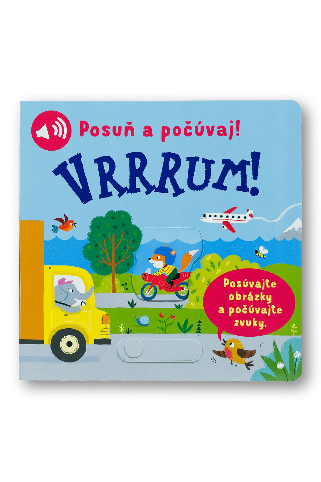 Svojtka Vrrrum! Posuň a počúvaj!