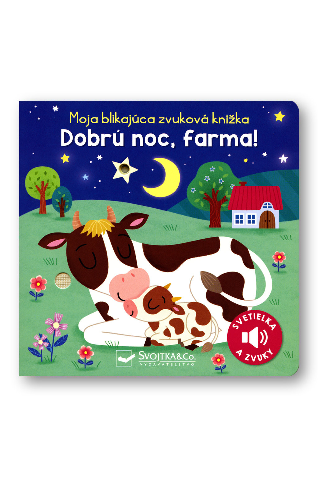 Svojtka Moja blikajúca zvuková knižka Dobrú noc, farma!