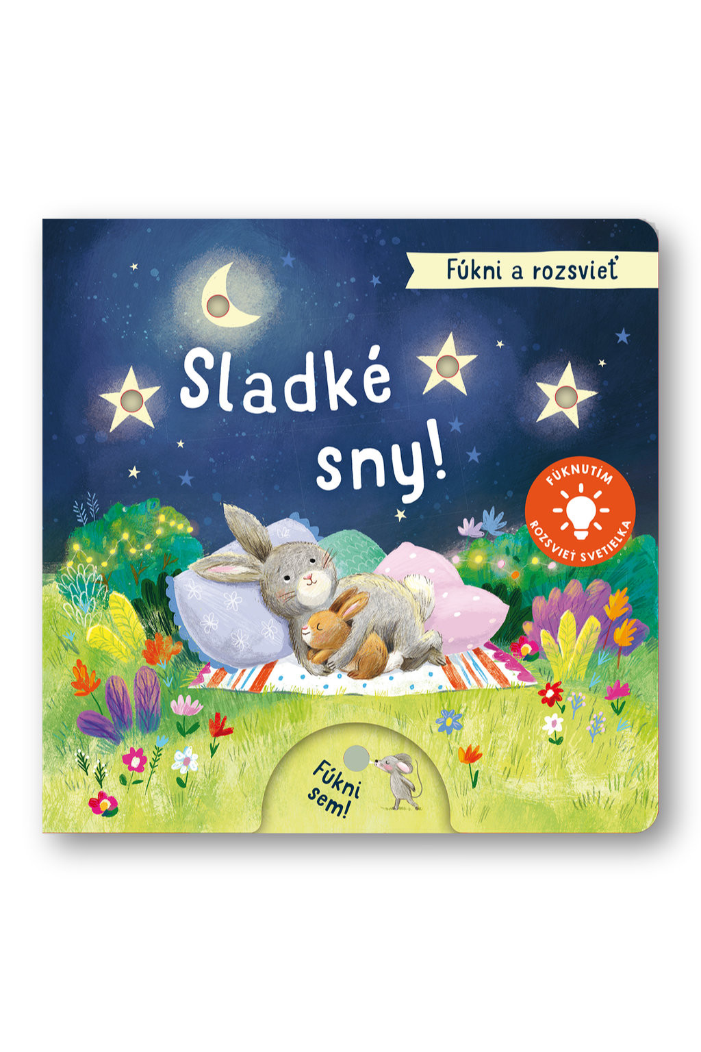 Svojtka Fúkni a rozsvieť - Sladké sny!