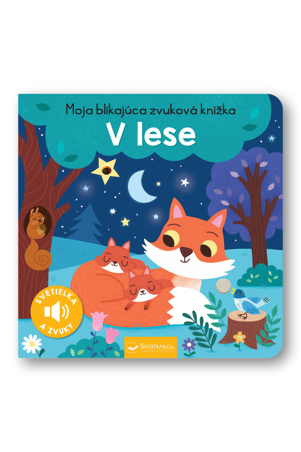 Svojtka Moja blikajúca zvuková knižka V lese