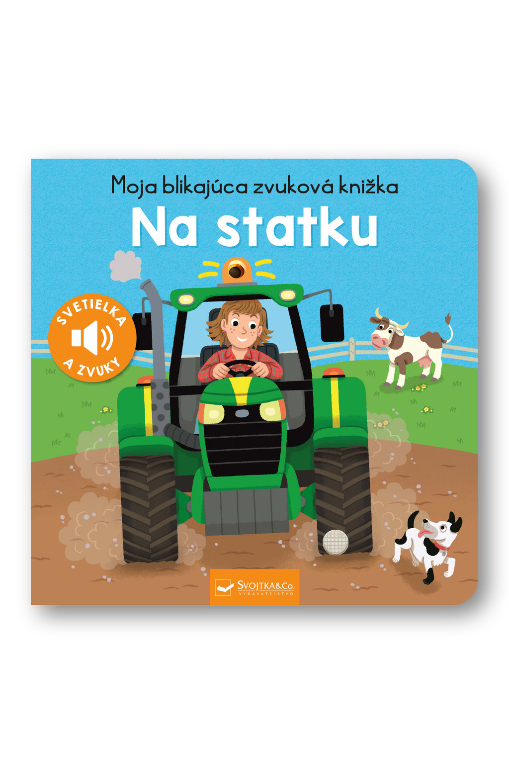Svojtka Moja blikajúca zvuková knižka Na statku