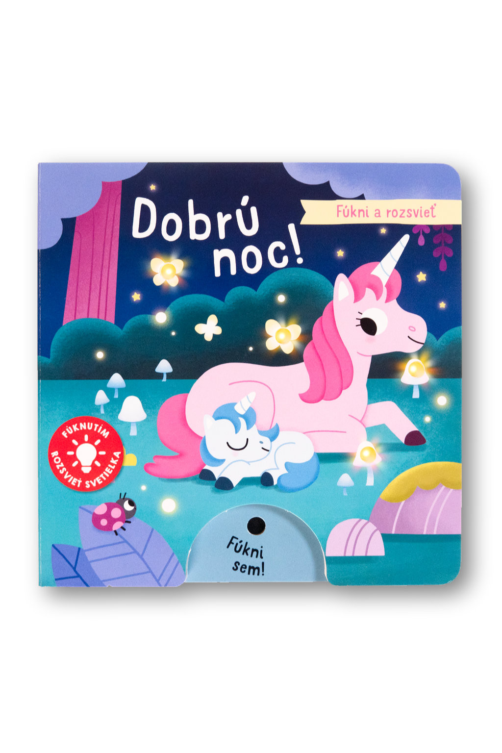 Svojtka Fúkni a rozsvieť - Dobrú noc!