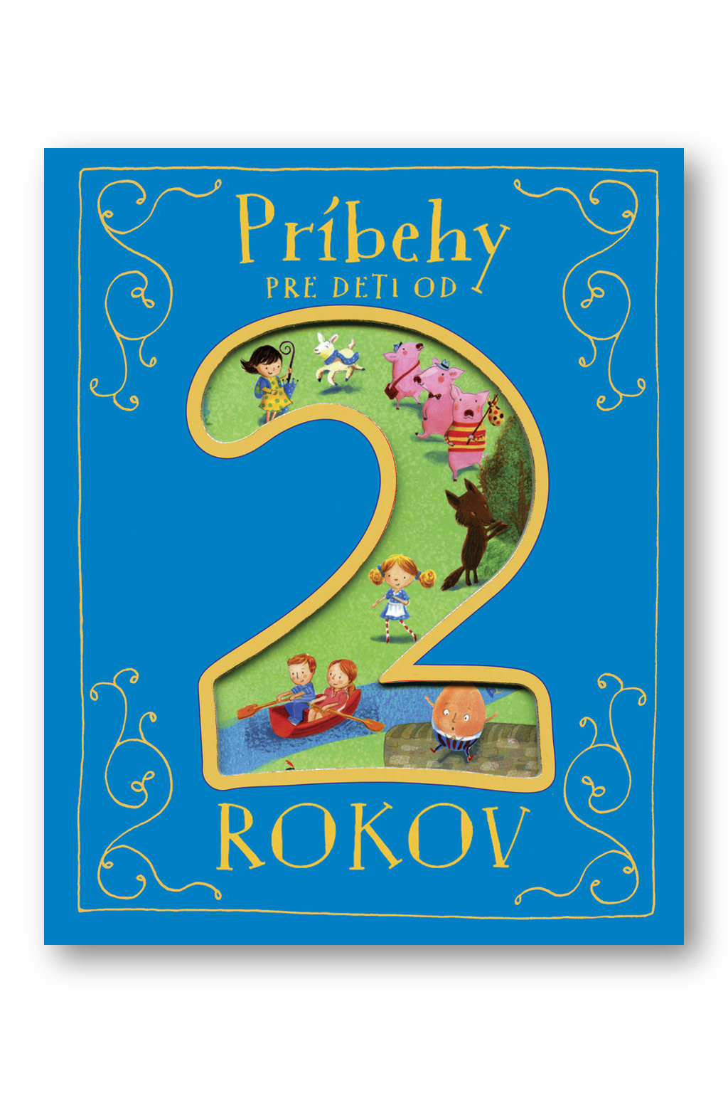 Svojtka Príbehy pre deti od 2 rokov