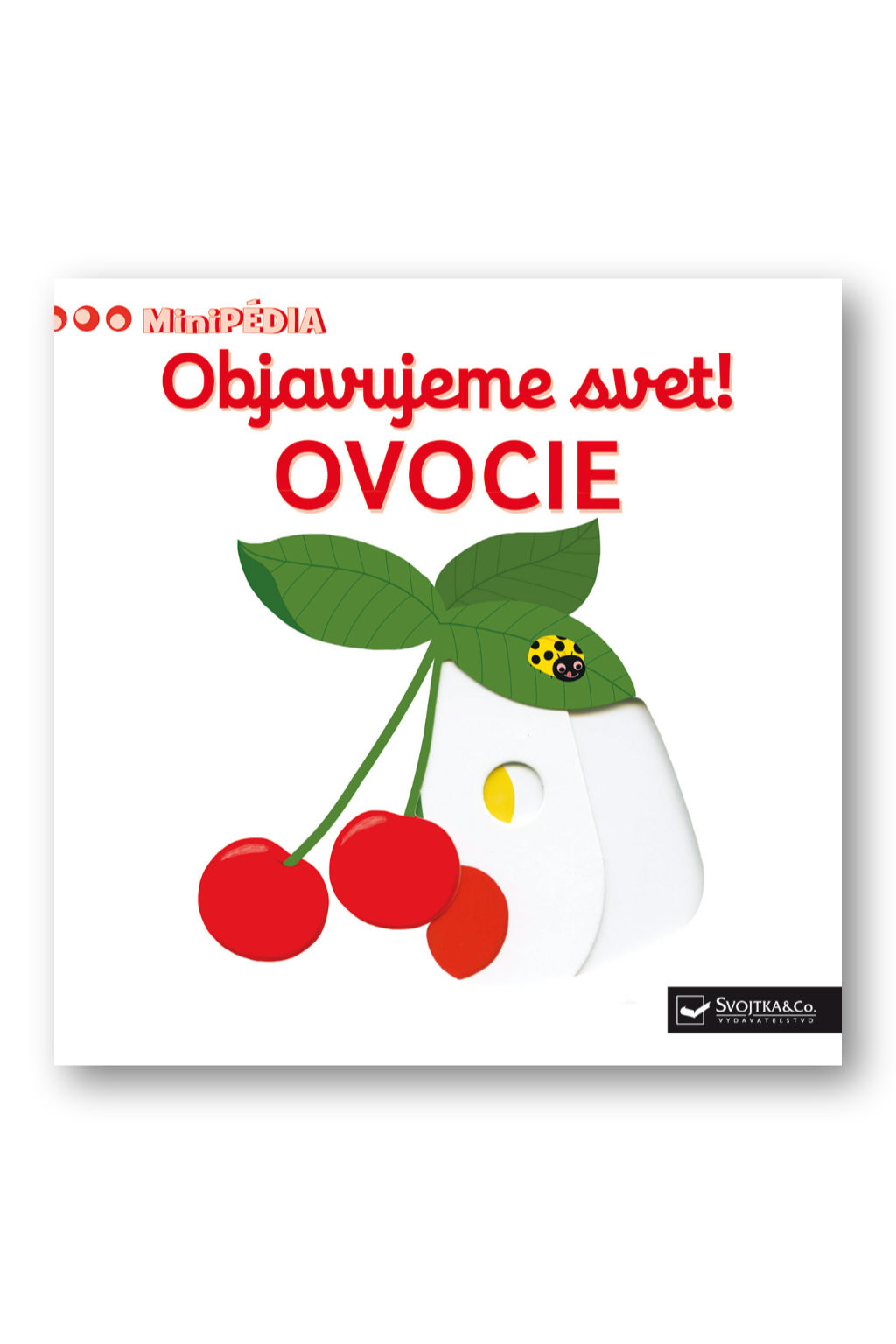 Svojtka MiniPÉDIA – Objavujeme svet! Ovocie