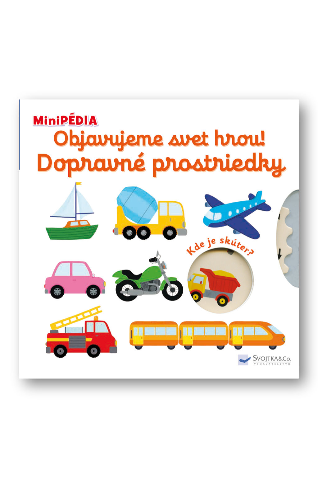 Svojtka MiniPÉDIA - Objavujeme svet hrou! Dopravné prostriedky