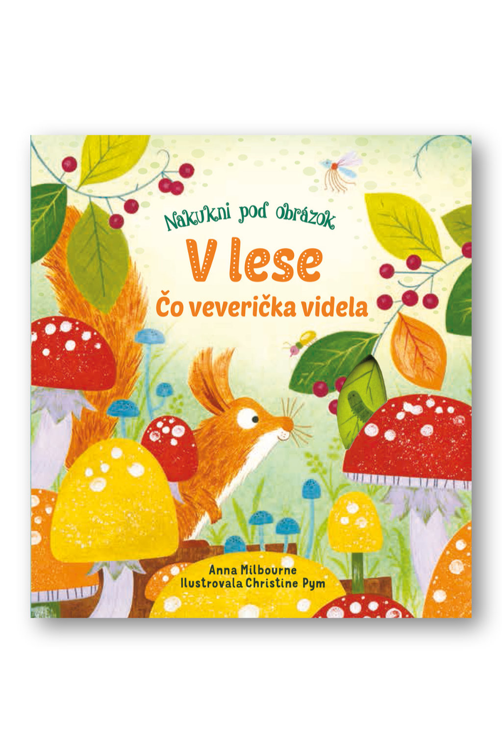 Svojtka V lese – Čo veverička videla?