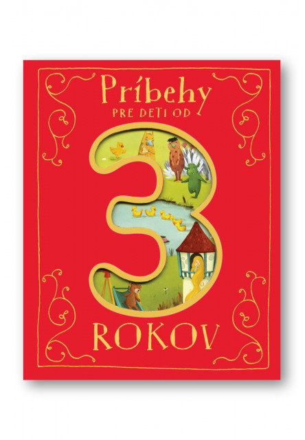 Príbehy pre deti od 3 rokov Svojtka