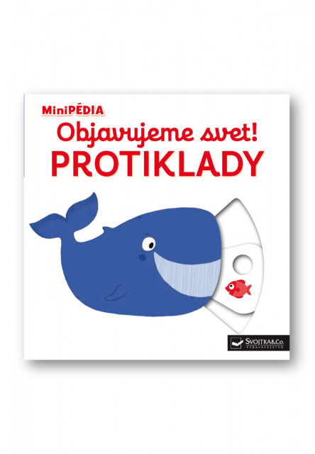 MiniPÉDIA – Objavujeme svet! Protiklady