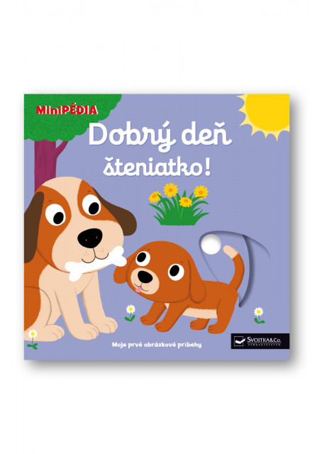 MiniPÉDIA – Dobrý deň, šteniatko!