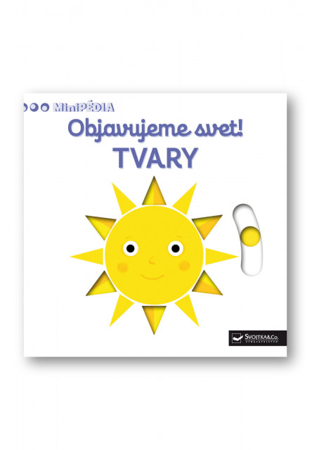 MiniPÉDIA – Objavujeme svet! TVARY