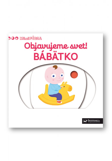 MiniPÉDIA – Objavujeme svet! Bábätko