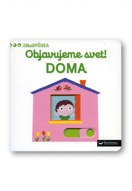 MiniPÉDIA – Objavujeme svet! Doma