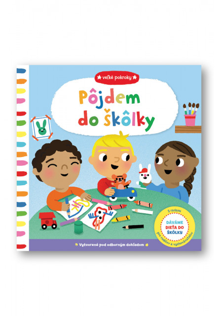 Veľké pokroky –  Pôjdem do škôlky