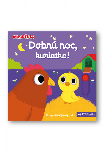 MiniPÉDIA – Dobrú noc, kuriatko!