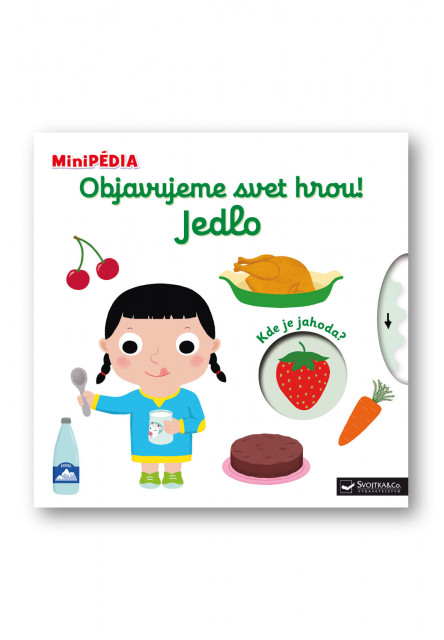 MiniPÉDIA - Objavujeme svet hrou! Jedlo