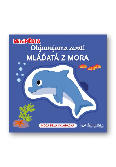 MiniPÉDIA - Objavujeme svet! Mláďatá z mora
